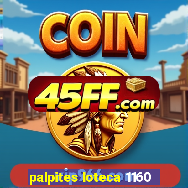 palpites loteca 1160